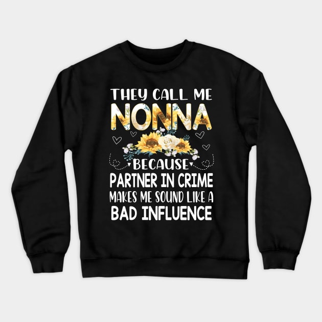 they call me nonna Crewneck Sweatshirt by buuka1991